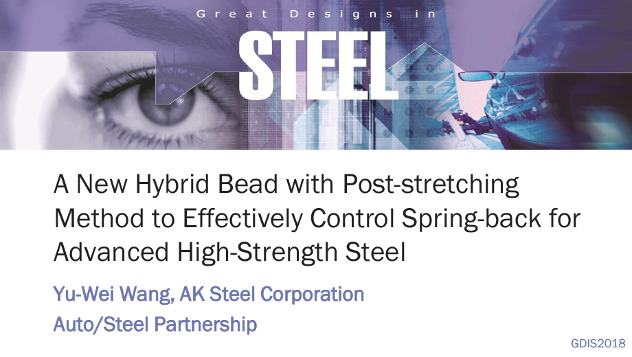 [Presentation Thumbnail: A New Hybrid Bead with Post-stretching Method to Effectively Control Spring-back for Advanced High-Strength Steel]