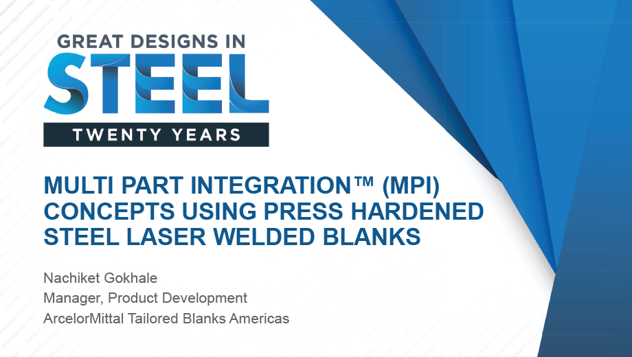 [Presentation Thumbnail: MPI (Multi Part Integration) Concepts Using Press Hardened Steel Laser Welded Blanks]