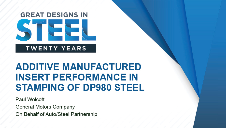 [Presentation Thumbnail: Additive Manufactured Insert Performance in Stamping of DP980 Steel]