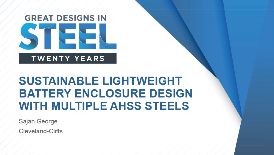 [Presentation Thumbnail: Sustainable Lightweight Battery Enclosure Design with Multiple AHSS Steels]