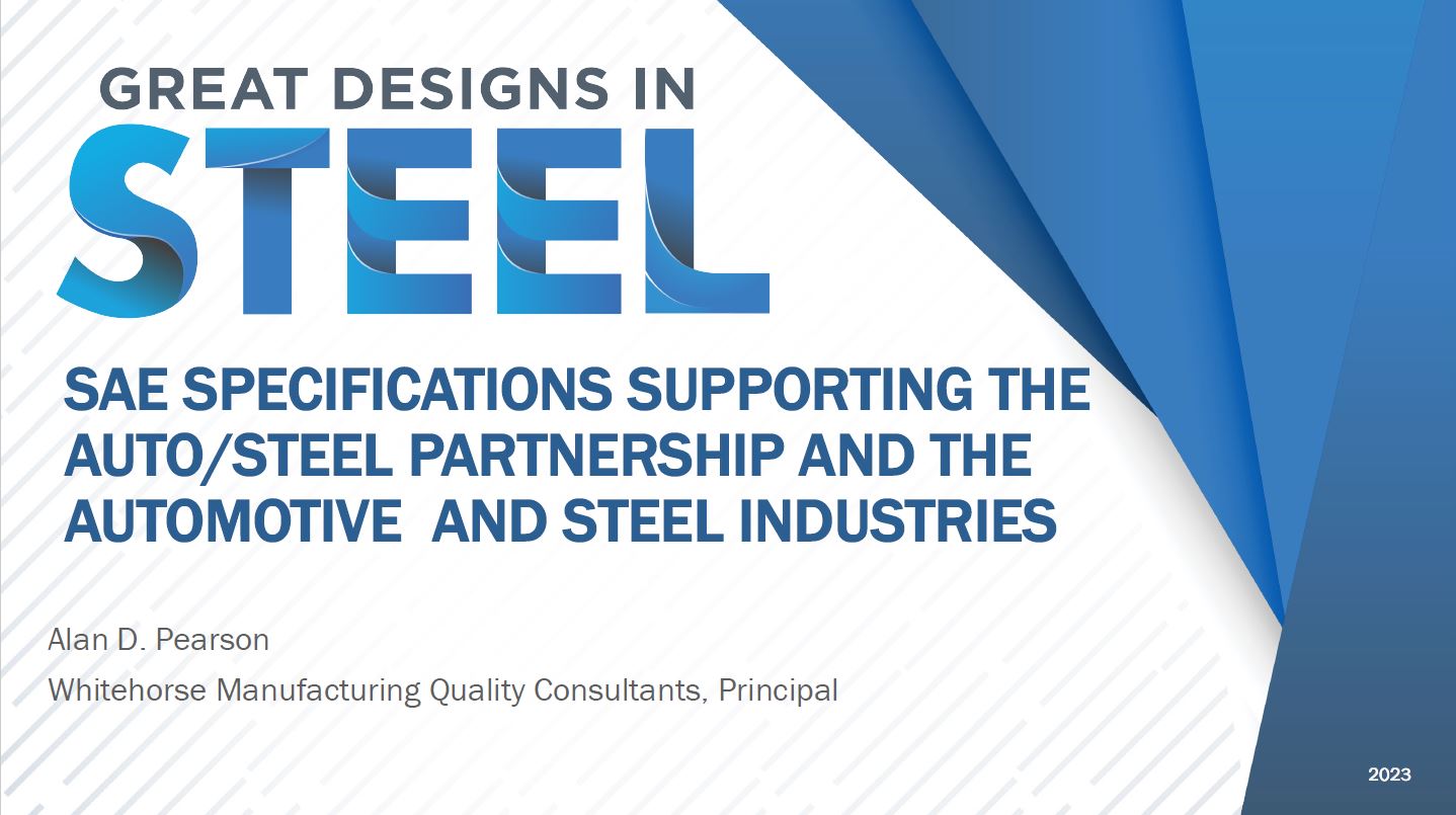 [Presentation Thumbnail: New SAE Specifications Supporting A/SP, Auto OEMs and the Steel Industry]
