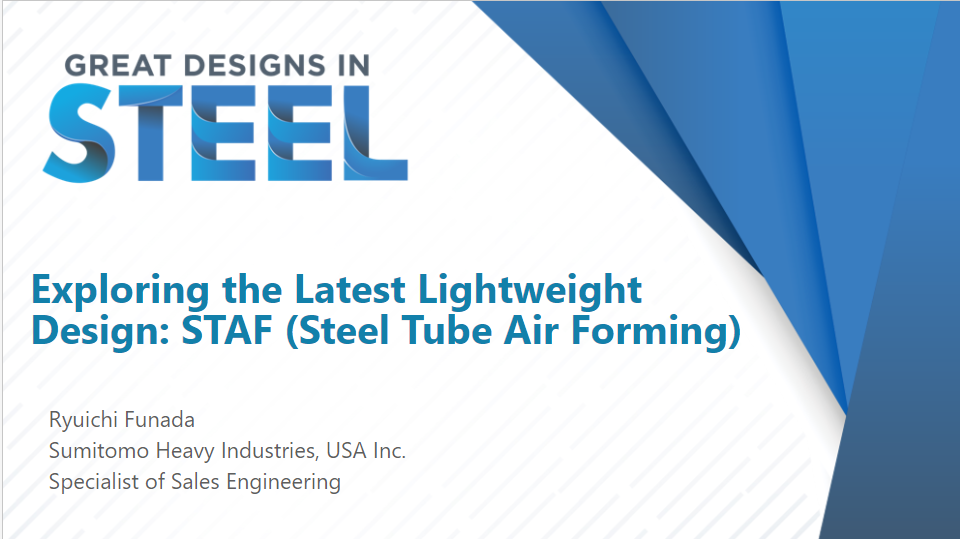 [Presentation Thumbnail: Exploring the Latest Lightweight Design: Steel Tube Air Forming (STAF)]