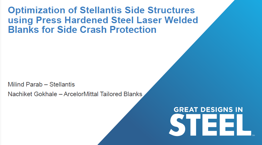 [Presentation Thumbnail: Optimization of Stellantis Side Structures Through Press Hardened Steel Optimization Using Tailored Blanks for Upgraded Crash Protection]