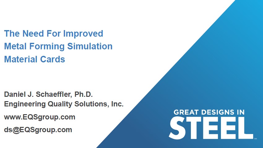 [Presentation Thumbnail: The Need for Improved Metal Forming Simulation Material Cards]